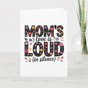 Mom’s Love Is Loud (In Silence) Holiday Card
