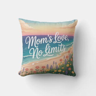 Mom’s Love, No Limits Cushion