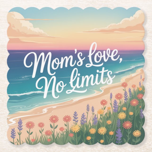 Mom’s Love, No Limits Paper Coaster (Front)