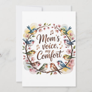 Mom’s Voice, My Comfort Invitation