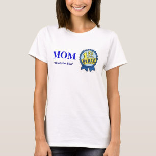 MOM - Simply the Best T-Shirt