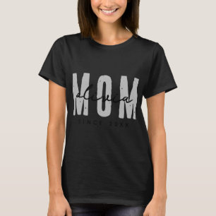 Mom Since 20xx Modern Simple Preppy T Shirt 