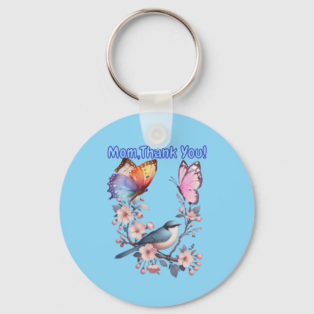 Mom, Thank You! Key Ring (Front)