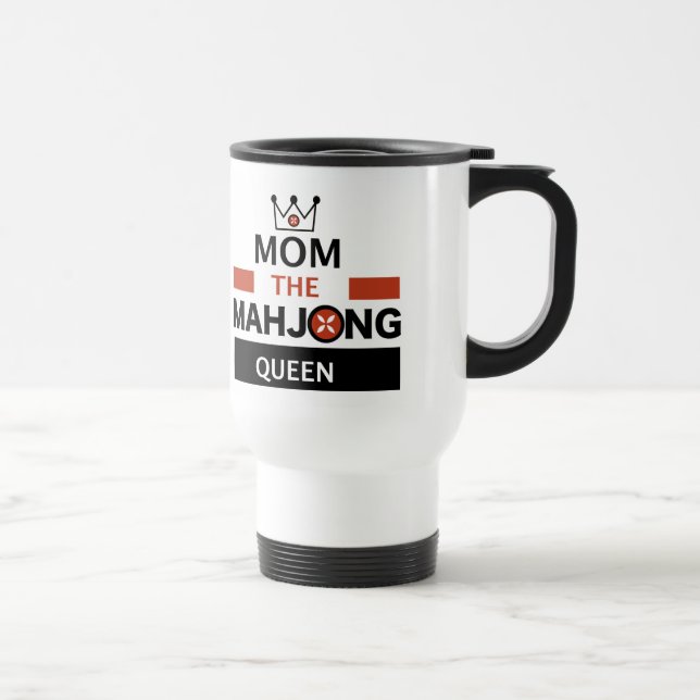 MOM The Mahjong Queen Travel Mug (Right)