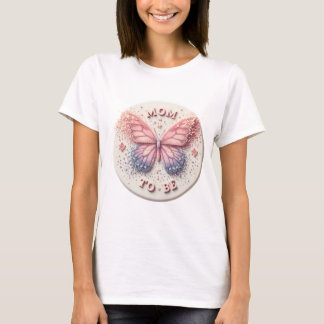 Mom to Be Announcement - Elegant Butterfly Themed  T-Shirt