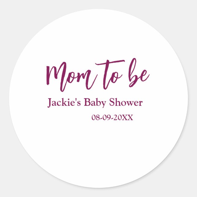 Mom to be baby shower name date pink simple minima classic round sticker (Front)