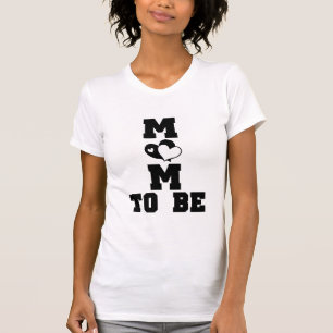 MOM to Be - Black Text T-Shirt