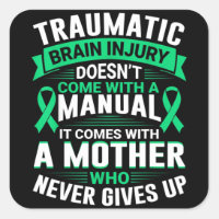 Mom Traumatic Brain Injury Awareness TBI Mother Wa