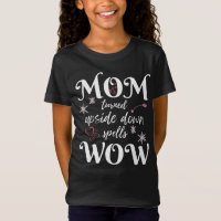 MOM Turned Upside Down Spells WOW Mother's Day