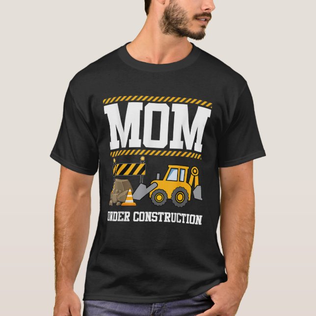 Mom Under Construction Kids Truck Excavator Matchi T-Shirt (Front)
