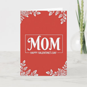 Mom Valentines Day Floral Card
