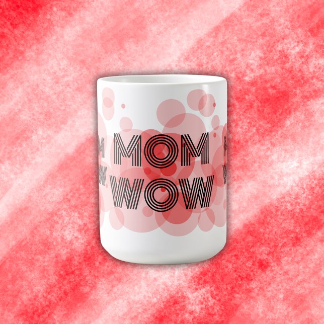 MOM WOW black on red | Coffee Mug (Creator Uploaded)