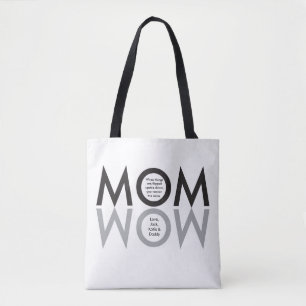 MOM, WOW, custom, mother's day gift, "from kids" Tote Bag