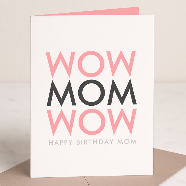 Mom Wow | Mother's Birthday Modern Pink Super Cute Card (Creator Uploaded)