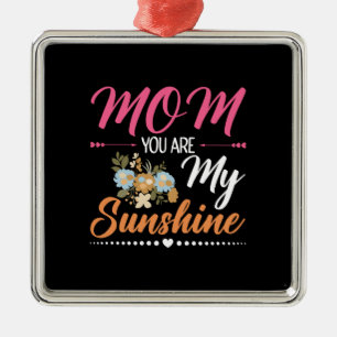 Mom You Are My Sunshine Metal Tree Decoration