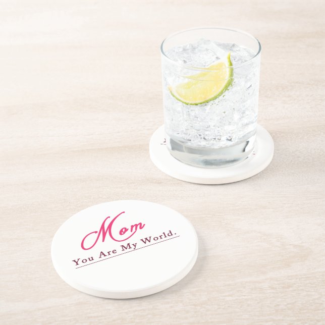 Mom You Are My World Happy Mothers Day      Coaster (Side)