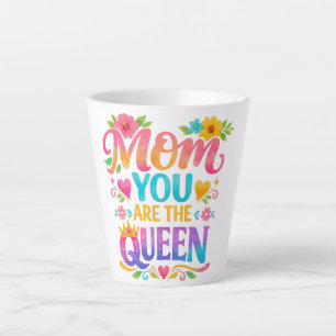 MOM YOU ARE THE QUEEN Typography Latte Mug