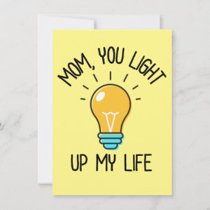 Mom You Light Up My Life // Fun Mother's Day