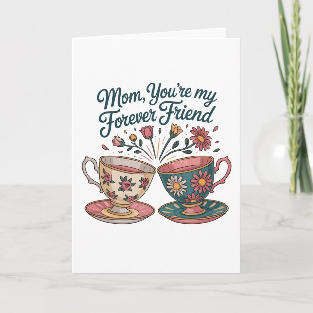 Mom, You’re My Forever Friend Holiday Card (Front)