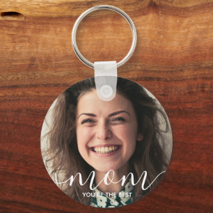 Mom You're The Best   Modern Classic Photo  Key Ring