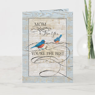 Mom You're the Best Musical Bluebirds Mother's Day Card