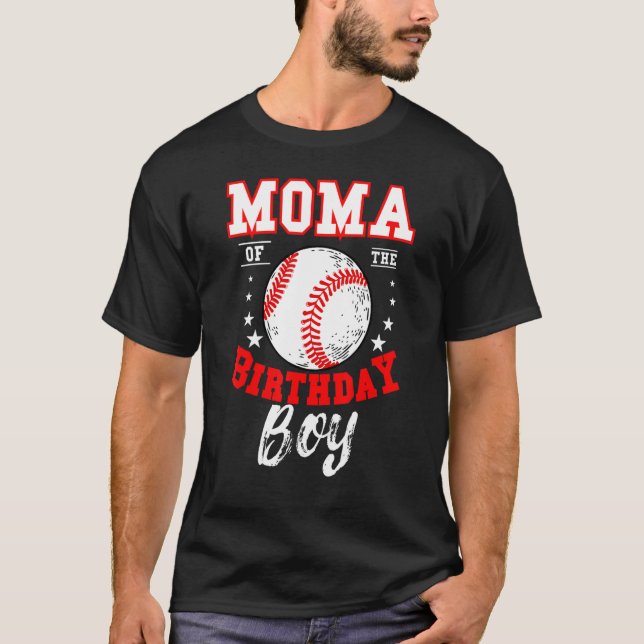 Moma Of The Birthday Boy Baseball Theme Bday Celeb T-Shirt (Front)