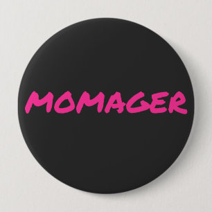 Momager For Boss Lady Mom Momprenuer 10 Cm Round Badge