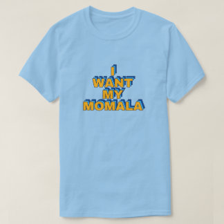 Momala T-Shirt
