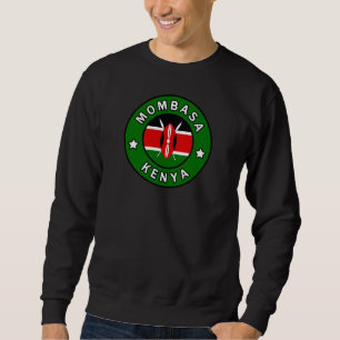Mombasa Kenya Sweatshirt