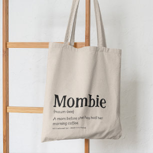 MOMBIE - Funny Mom Definition  Tote Bag