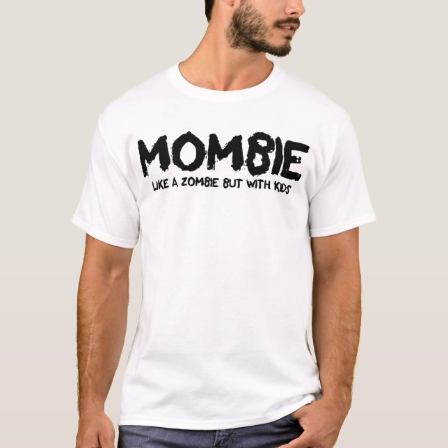 Mombie Like A Zombie But With Kids Mum Halloween T-Shirt (Front)