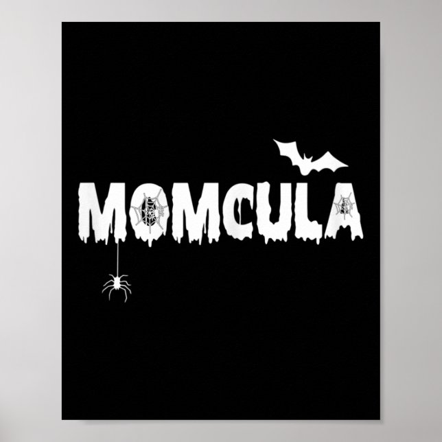 Momcula Tee Mum cula Halloween Family Matching Mam Poster (Front)