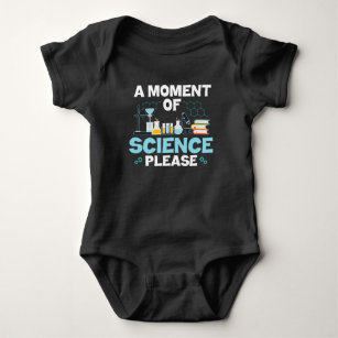 Moment of Science Funny Chemistry Scientist  Teach Baby Bodysuit