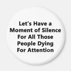 Moment of Silence Magnet