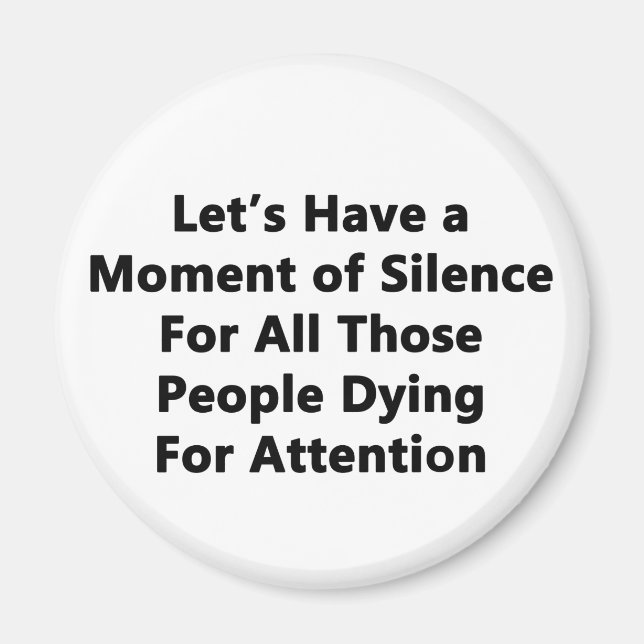 Moment of Silence Magnet (Front)