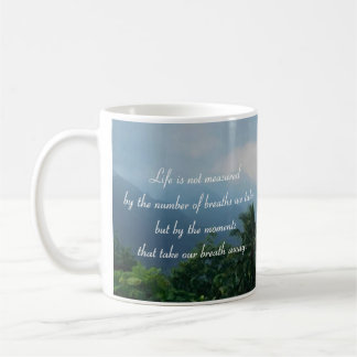 Moments That Take Our Breath Away Coffee Mug