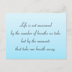 Moments That Take Our Breath Away Postcard