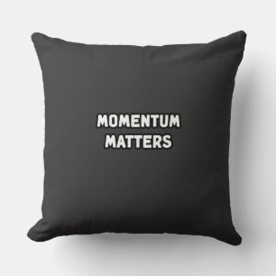 Momentum Matters Progress Action Drive Forward Cushion