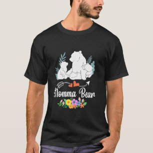 Momma Bear Gifts For Mother s Day Floral Flower Mo T-Shirt