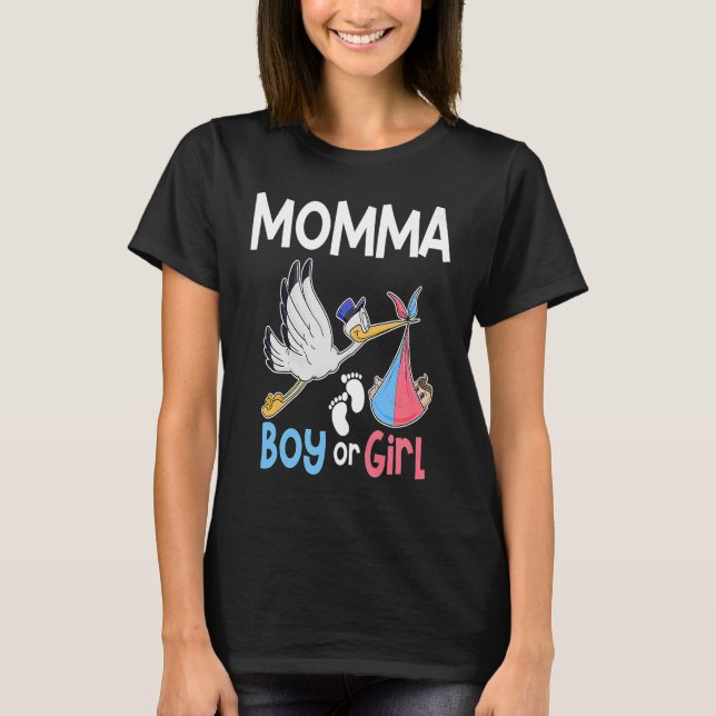 Momma Boy or Girl Gender Reveal Pregnancy Announce T-Shirt (Front)