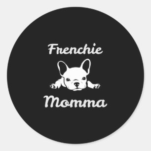 Momma. French Bulldog Lover Mum Classic Round Sticker