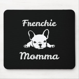 Momma. French Bulldog Lover Mum Mouse Mat