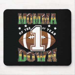 Momma Of The 1st Year Down Football First Birthday Mouse Mat