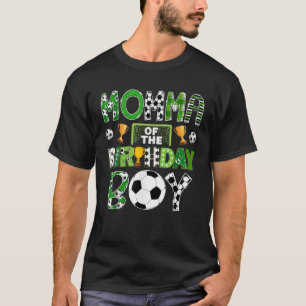 Momma Of The Birthday Boy Soccer Player Game Day  T-Shirt