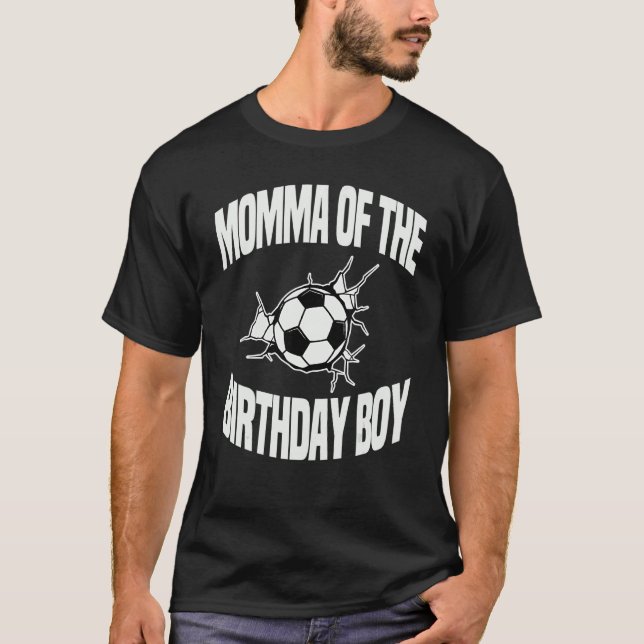 Momma Of The Birthday Boy Soccer Team Bday Party M T-Shirt (Front)