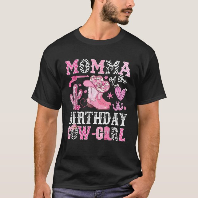 Momma Of The Birthday Cow Girl Rodeo Cowgirl Bday  T-Shirt (Front)