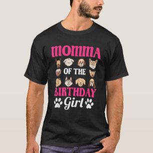 Momma Of The Birthday Girl Dog Paw Bday Party Cele T-Shirt
