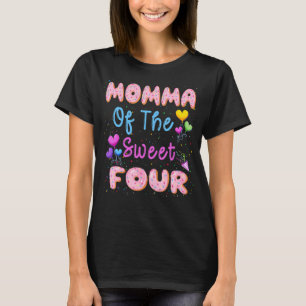 Momma Of The Sweet Four 4th Doughnut Birthday Part T-Shirt