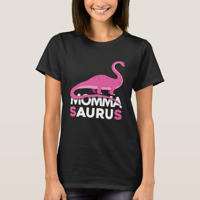 Momma Saurus T-Shirt (Front)