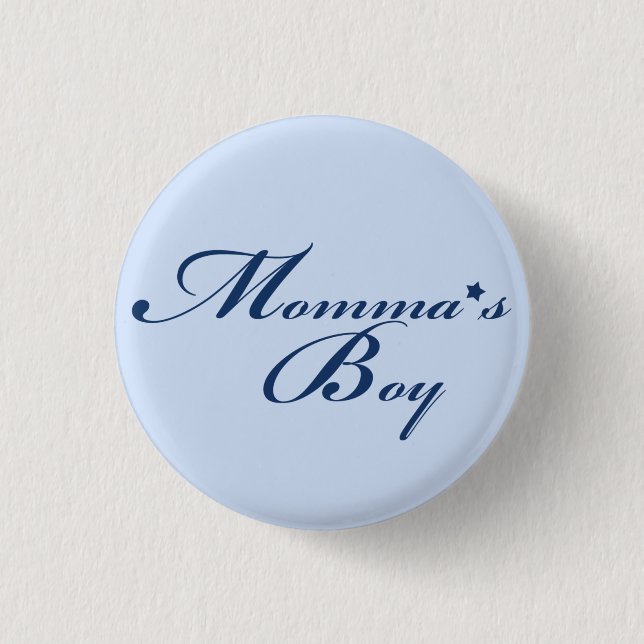 Momma's Boy 3 Cm Round Badge (Front)